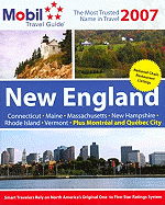 Mobil Travel Guide New England: Connecticut, Maine, Massachusetts, New Hampshire, Rhode Island, Vermont, Plus Montreal and Quebec City - Mobil Travel Guide (Creator)