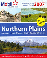 Mobil Travel Guide Northern Plains: Montana, North Dakota, South Dakota, Wyoming