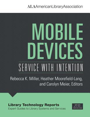 Mobile Devices: Service with Intention - American Library Association