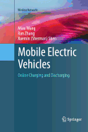 Mobile Electric Vehicles: Online Charging and Discharging