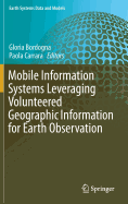 Mobile Information Systems Leveraging Volunteered Geographic Information for Earth Observation