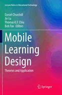 Mobile Learning Design: Theories and Application