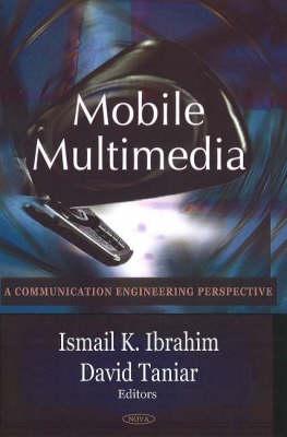 Mobile Multimedia - Ibrahim, Ismail Khalil