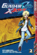 Mobile Suit Gundam Seed X Astray: Volume 2 - Yatate, Hajime