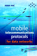 Mobile Telecommunications Protocols for Data Networks