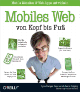 Mobiles Web Von Kopf Bis Fuss - Gardner, Lyza Danger, and Grigsby, Jason