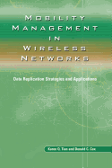 Mobility Management in Wireless Networks: Data Replication Strategies and Applications