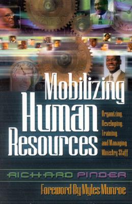 Mobilizing Human Resources - Pinder, Richard