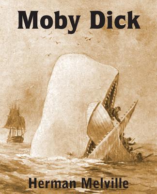 Moby Dick or the Whale - Melville, Herman