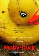 Moby-duck: The True Story of 28,800 Bath Toys Lost at Sea
