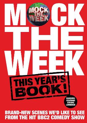 Mock the Week: This year's book! - Patterson, Dan