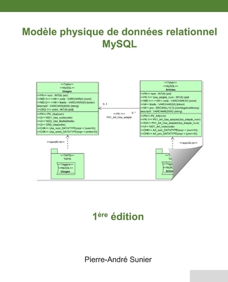 Mod?le physique de donn?es relationnel: MySQL - Sunier, Pierre-Andr?