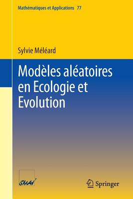 Mod?les Al?atoires En Ecologie Et Evolution - M?l?ard, Sylvie