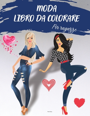 MODA LIBRO DA COLORARE Per ragazze - Rosa, Floie