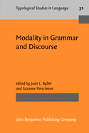 Modality in Grammar and Discourse