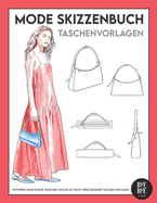 Mode Skizzenbuch: Taschenvorlagen