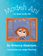 Modeh Ani I'm Glad to Be Me