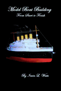 Model Boat Building made Easy