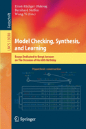 Model Checking, Synthesis, and Learning: Essays Dedicated to Bengt Jonsson on The Occasion of His 60th Birthday