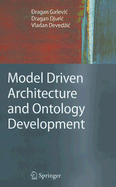 Model Driven Architecture and Ontology Development