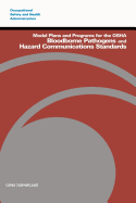 Model Plans and Programs for the OSHA Bloodborne Pathogens and Hazard Communications Standards