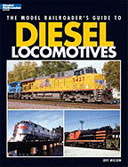 Model Railroader's Guide to Diesel Locomotives