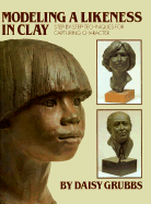 Modeling a Likeness in Clay