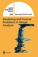 Modeling and Inverse Problems in Imaging Analysis