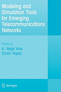 Modeling and Simulation Tools for Emerging Telecommunication Networks: Needs, Trends, Challenges and Solutions