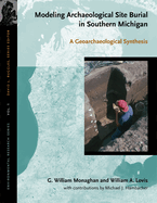 Modeling Archaeological Site Burial in Southern Michigan: A Geoarchaeological Synthesis