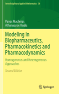 Modeling in Biopharmaceutics, Pharmacokinetics and Pharmacodynamics: Homogeneous and Heterogeneous Approaches