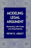 Modeling Legal Arguments: Reasoning with Cases and Hypotheticals