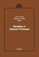 Modeling of Volcanic Processes