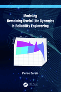 Modeling Remaining Useful Life Dynamics in Reliability Engineering