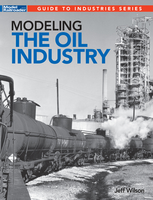 Modeling the Oil Industry - Wilson, Jeff (Editor)