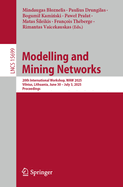 Modelling and Mining Networks: 20th International Workshop, WAW 2025, Vilnius, Lithuania, June 30 - July 3, 2025, Proceedings