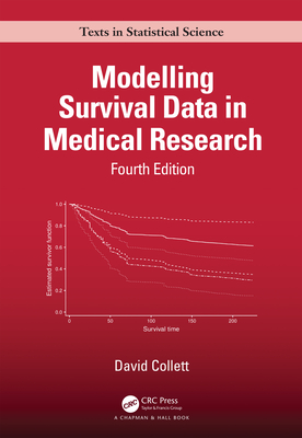 Modelling Survival Data in Medical Research - Collett, David