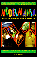Modelmania: The Working Model's Manual