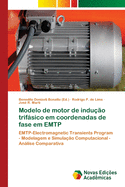 Modelo de motor de indu??o trifsico em coordenadas de fase em EMTP