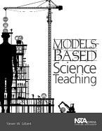 Models-Based Science Teaching - Gilbert, Stephen W