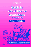 Models for Mental Disorder: Conceptual Models in Psychiatry