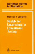 Models for Uncertainty in Educational Testing