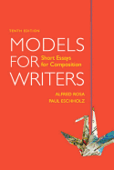 Models for Writers: Short Essays for Composition [Hardcover]