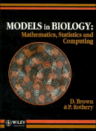 Models in Biology: Mathematics, Statistics and Computing