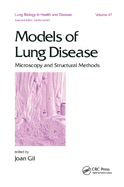 Models of Lung Disease: Microscopy and Structural Methods