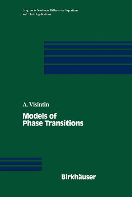 Models of Phase Transitions - Visintin, Augusto
