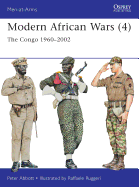Modern African Wars (4): The Congo 1960-2002
