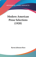 Modern American Prose Selections (1920)