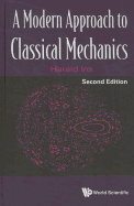 Modern Approach to Classical Mechanics, a (Second Edition)