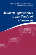 Modern Approaches to the Study of Crustacea